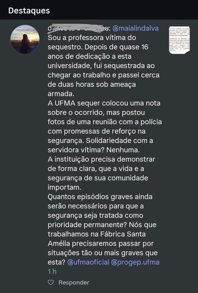 Reitoria da UFMA silencia sobre sequestro de professora ao chegar para o trabalho, e caso reacende debate sobre segurança na Fábrica Santa Amélia