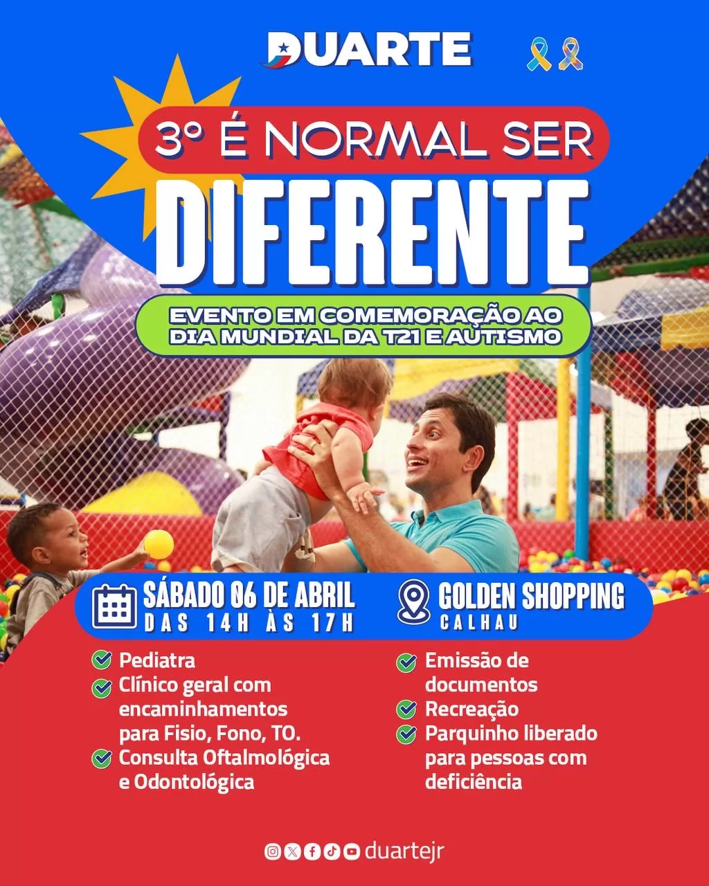 Duarte Jr. promove evento em comemoração ao dia mundial da T21 e autismo