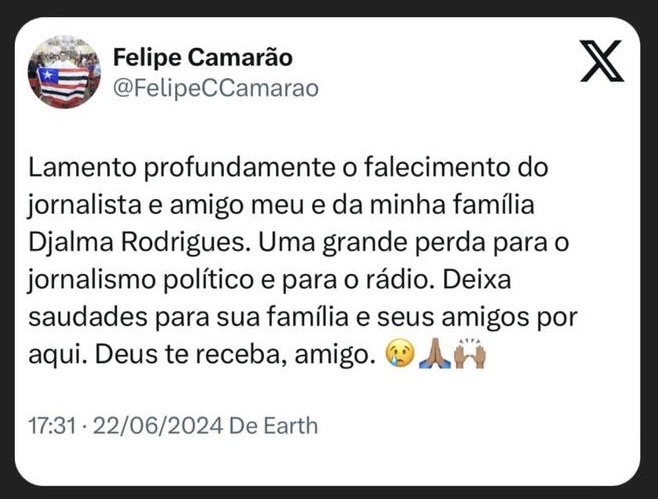 Vice-Governador Felipe Camarão lamenta a morte do Radialista e Jornalista Djalma Rodrigues